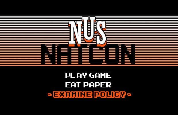 Red and black vintage game interface-themed image, first line reads "NUS NATCON", second line reads "PLAY GAME", third line reads "EAT PAPER", fourth line reads "examine policy"