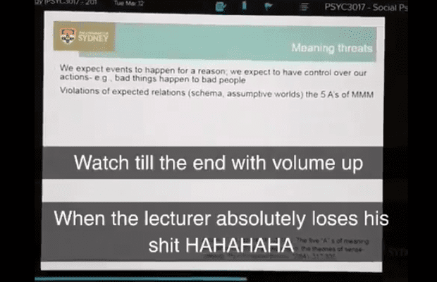 Screenshot of a PSYC3017 lecture recording. The caption says "watch till the end with the volume up" and "when the lecturer absolutely loses his shit HAHAHAHA"