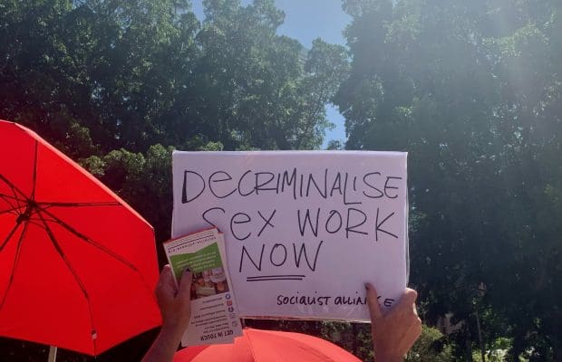 ‘how Can You Reach Out To Someone When Youre Criminalised Sydney Sex Worker Rally For Full 